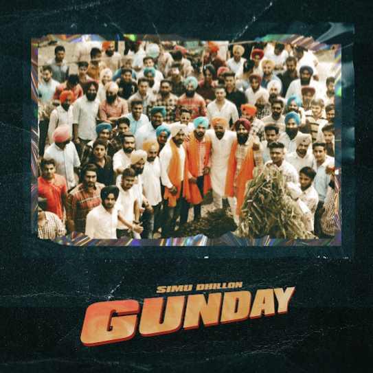 Gunday Simu Dhillon Mp3 Song Download Djjohal